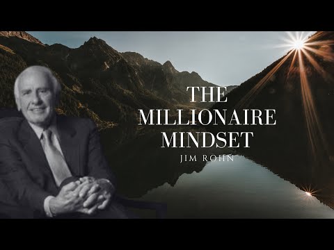 Unlocking the Millionaire Mindset | Jim Rohn Lecture on Personal Growth & Development [Video]