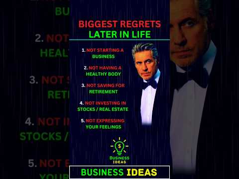 BIGGEST REGRETS LATER IN LIFE | Business Ideas💡 [Video]