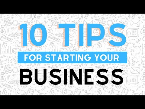 10 tips for starting your own business ( what you need to know before you can start a business  ) [Video]