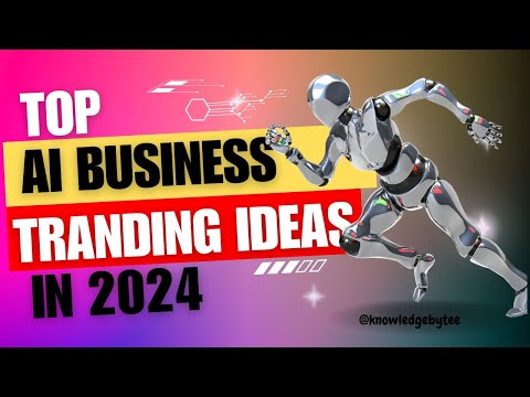 Top AI Business Ideas in 2024 | Uses of AI in Business 2024 [Video]