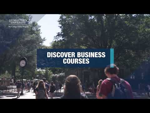 Business Courses | Georgetown University Pre-College Online Program | Business Theme Trailer | H15 [Video]