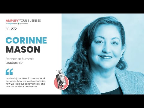 Cultivating Exceptional Leadership with Corinne Mason [Video]
