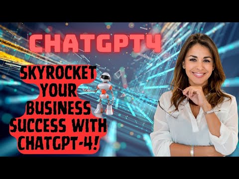ChatGPT-4 Unleashed: Revolutionize Your Business with AI! [Video]