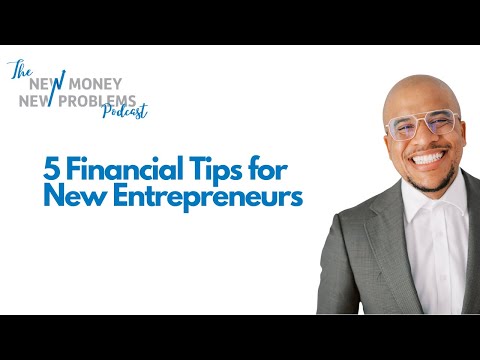 5 Financial Tips for New Entrepreneurs [LIVE RECORDING] [Video]