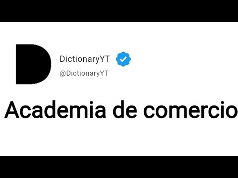 Academia de comercio Meaning in English [Video]