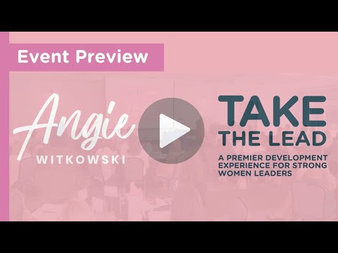 Lead with Authenticity and Build Confidence at Take the Lead  – A Women’s Leadership Conference [Video]