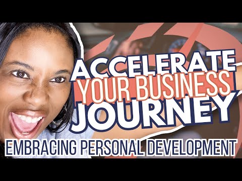 Accelerate Your Business Journey: Embracing Personal Development [Video]