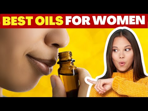 Discover the BEST Essential Oils for Women [Video]