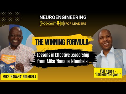 The Winning Formula: Lessons in Effective Leadership from SA Soccer Legend Mike ‘Nanana’ Ntombela [Video]