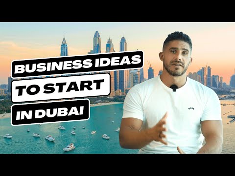 Business ideas in Dubai | Best & Unique UAE Business Ideas [Video]