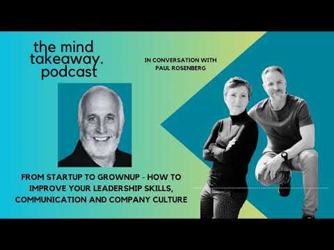 From Startup to Grownup: How to Improve Your Leadership Skills, Communication and Company Culture [Video]