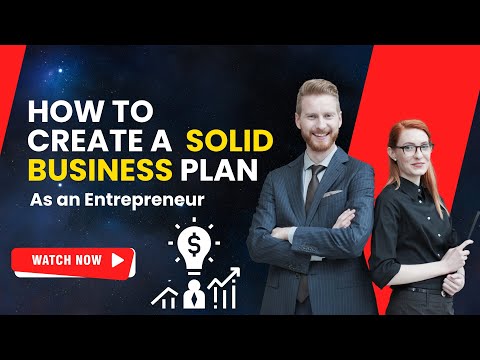 How to Create a Solid Business Plan as an Entrepreneur [Video]