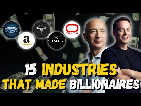 15 Industries That Make Billionaires | How to become a Billionaire [Video]