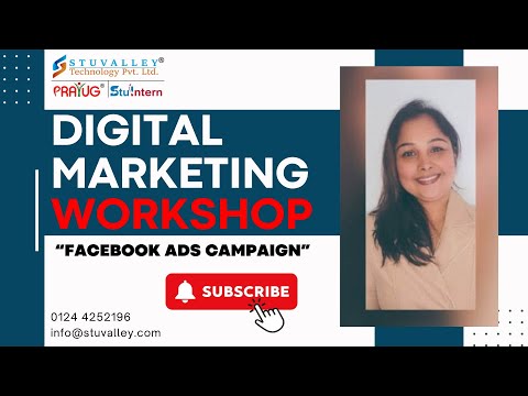 Facebook Ad Campaign | Digital Marketing Workshop | Stuintern [Video]
