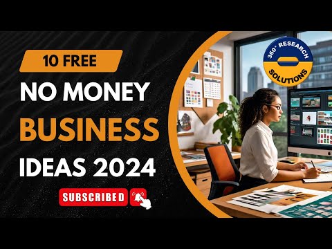 🔟FREE Business Ideas That ANYONE Can Start in 2024 with NO MONEY💲2024 Business Ideas 💲Side Hustles [Video]