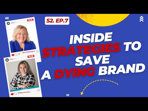 Inside Strategies to Save a Dying Brand [Video]