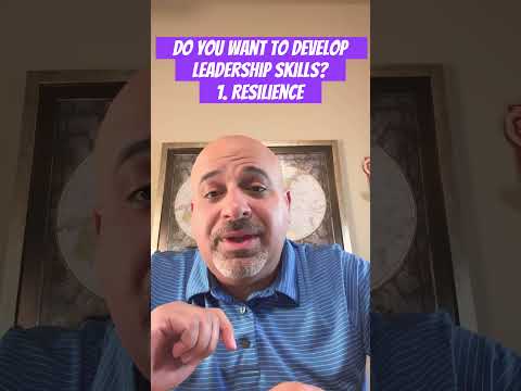 Do you want to develop leadership skills? Build Resilience [Video]