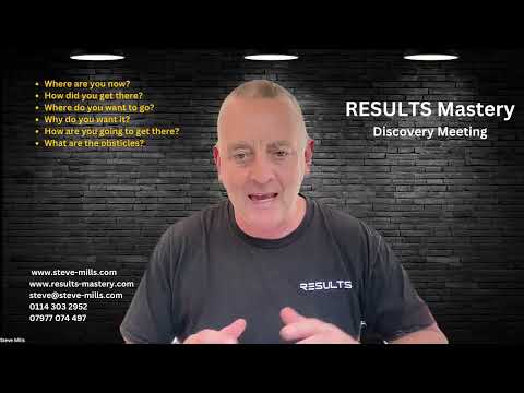 Steve Mills – RESULTS Mastery Programme – [Video]