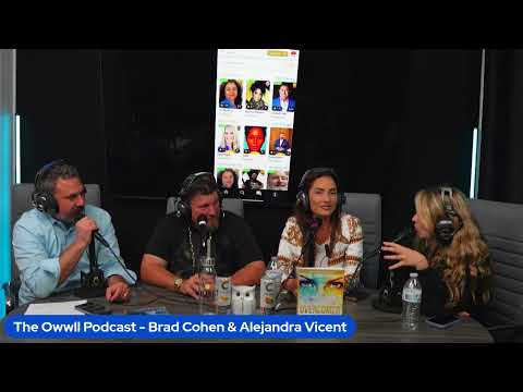 The Owwll Podcast – Brad Cohen and Alejandra Vicent [Video]