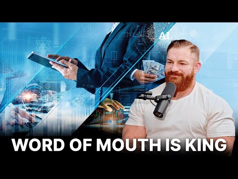 Word of Mouth is King [Video]