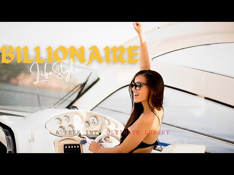 Inside the Billionaire Lifestyle, Luxury Exploration, Lavish Living Visuals, & Motivational Journeys [Video]
