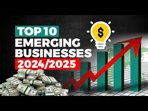 Top 10 Emerging Business Ideas to Start in 2024 / 2025 | Start Planning Now [Video]