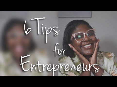 Six SUCCESSFUL Tips for an Entrepreneur!! [Video]