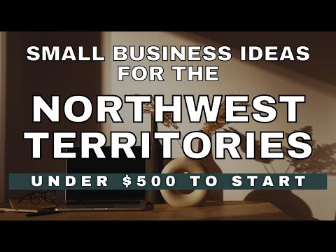 Small Business Ideas for the Northwest Territories Under $500 [Video]