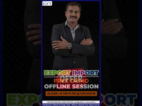 WELCOME OFFER | FREE Offline Demo Session! | EIFT - Entrepreneur Institute Of Foreign Trade [Video]