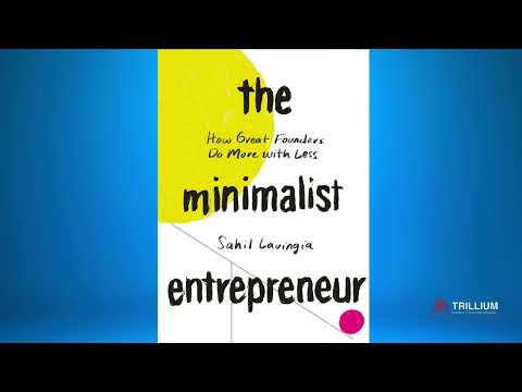 The Minimalist entrepreneur Summary [Video]