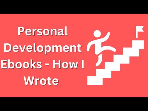 Personal Development Ebooks - How I Wrote [Video]