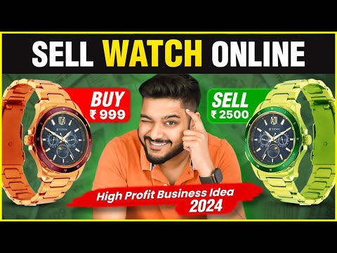 Sell Watch Online | Best Online Business Ideas 2024 | Social Seller Academy [Video]