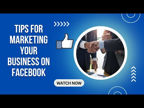 Tips For Marketing Your Business On Facebook 20024 [Video]