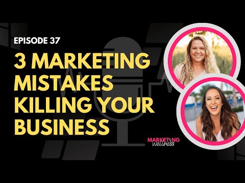 Marketing Wellness Episode 37: 3 Ways To Kill Your Marketing Plan as a Business Owner [Video]