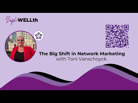 A Big Shift in the Network Marketing Industry 🔀 with Toni Vans [Video]