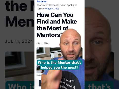 Best Ways to Find Great Mentors [Video]